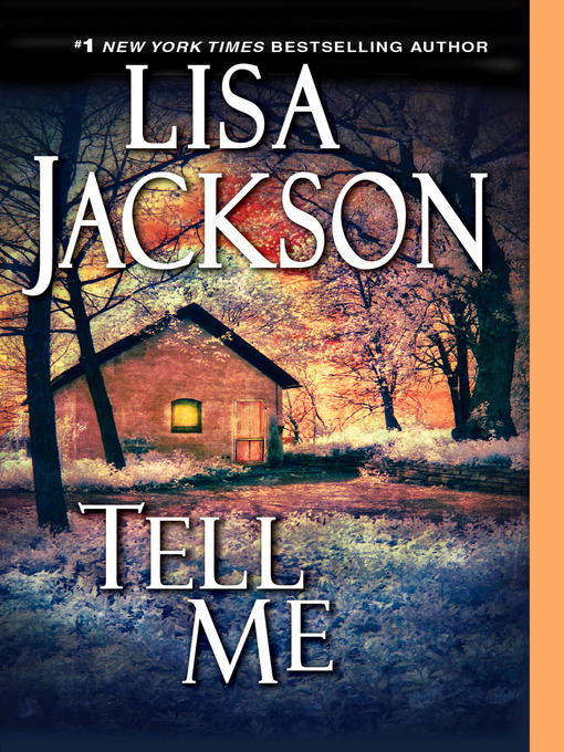 Title details for Tell Me by Lisa Jackson - Available